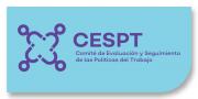 CESPT - Comité de Evaluación y Seguimiento de las Políticas del Trabajo